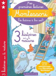 Montessori Premières lectures  3 histoires sur la nature