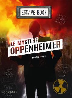 Escape book - Le mystère Oppenheimer